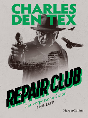 cover image of Repair Club – Der vergessene Spion